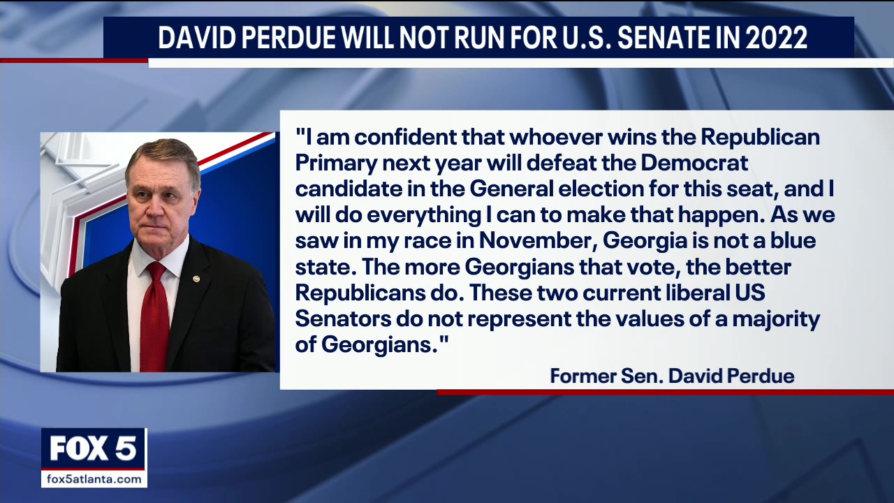 Former Senator David Perdue announces he will not run in 2022