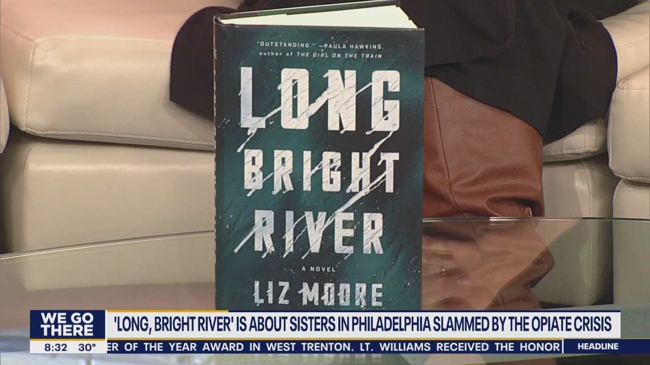 ‘Long Bright River’ tells story of sisterhood amid Kensington opioid crisis