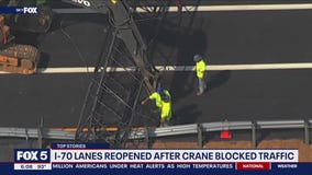 I-70 lanes reopened after fallen crane blocked traffic