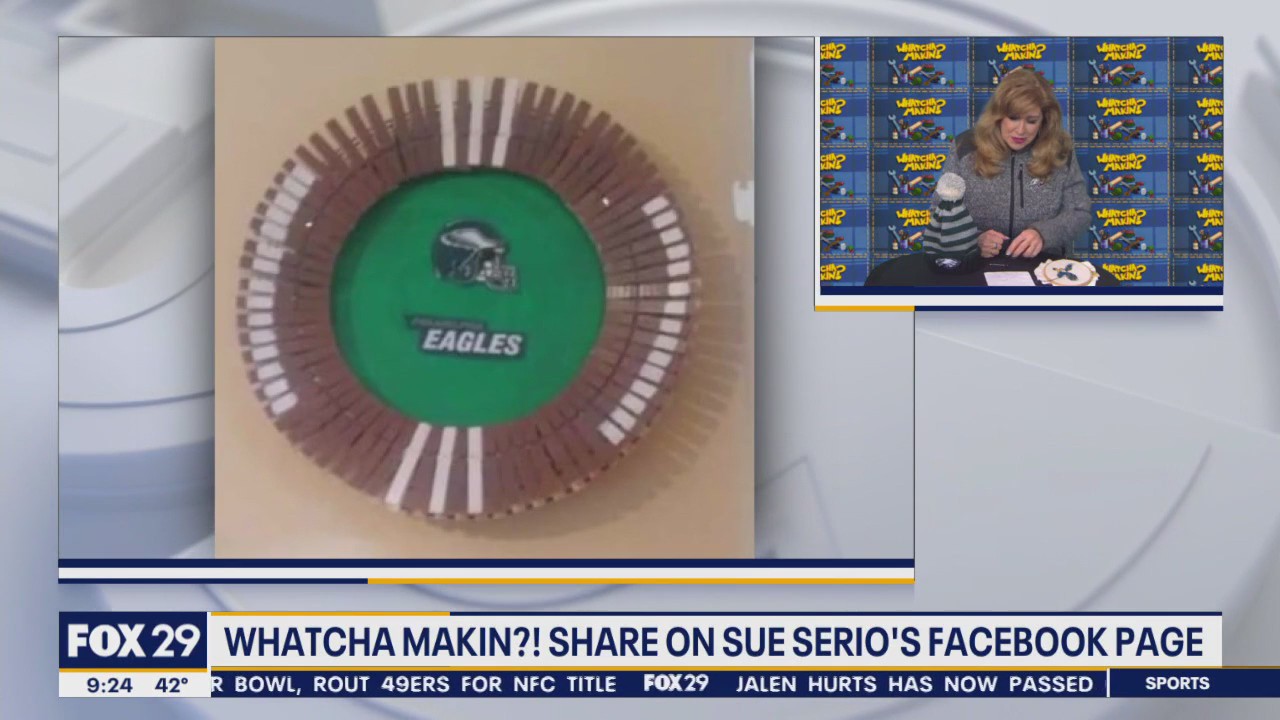 Whatcha Makin?: Philadelphia Eagles ediion