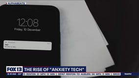 Rise of 'anxiety tech'