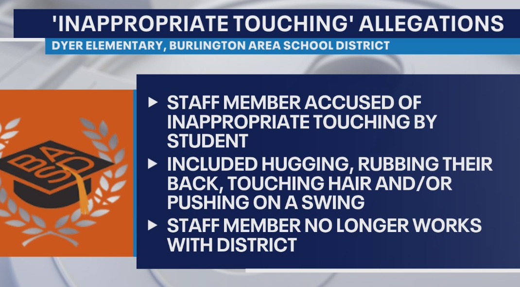Burlington Dyer Elementary 'unwanted touching,' staffer no longer with district