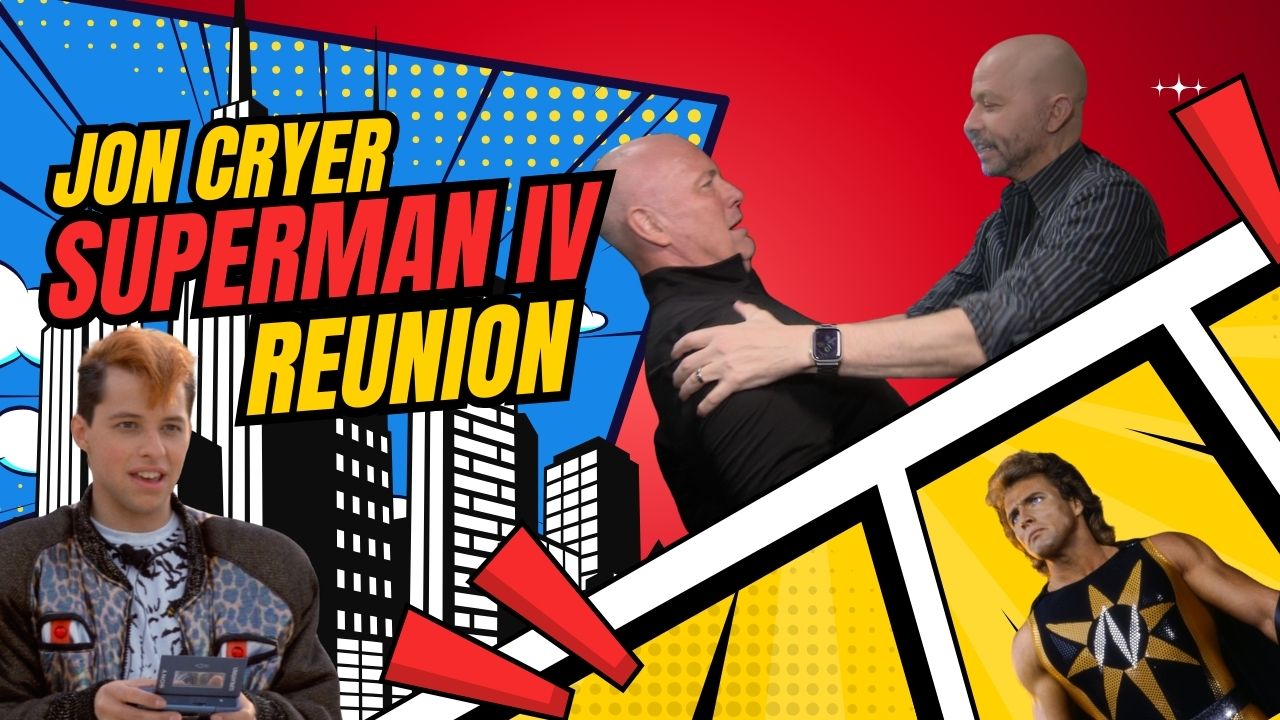 Jon Cryer Reunites with Superman IV?s Nuclear Man