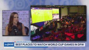 Best places to watch the World Cup in DFW | The Post