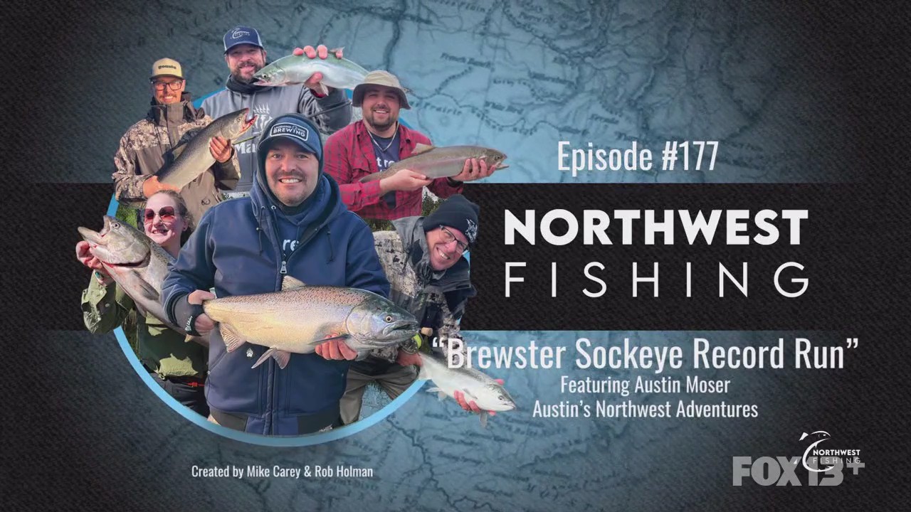 Northwest Fishing Ep 177: Brewster Sockeye Record Run