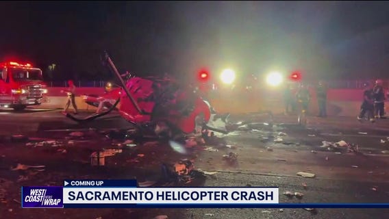 Sacramento helicopter crash victims' update | West Coast Wrap