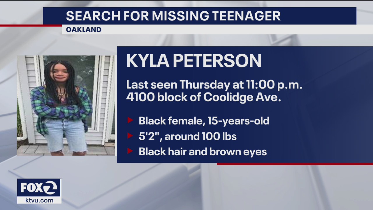 Search underway for missing Oakland teenager Kyla Peterson