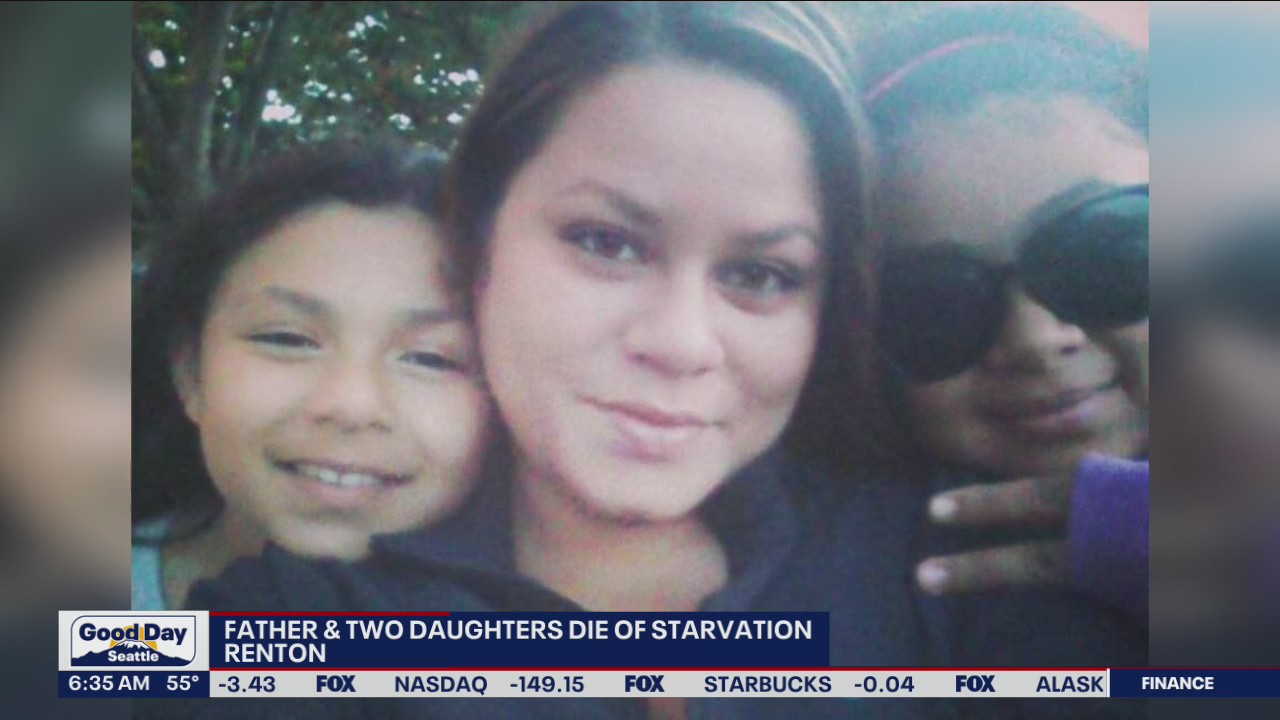 Father and 2 daughters die of starvation in Renton, Washington