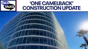 One Camelback Construction | FOX 10 Talks