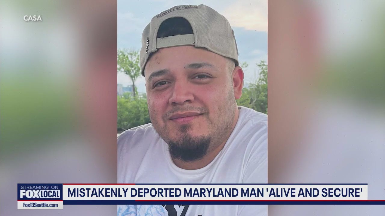 Mistakenly deported Maryland man 'alive and secure'