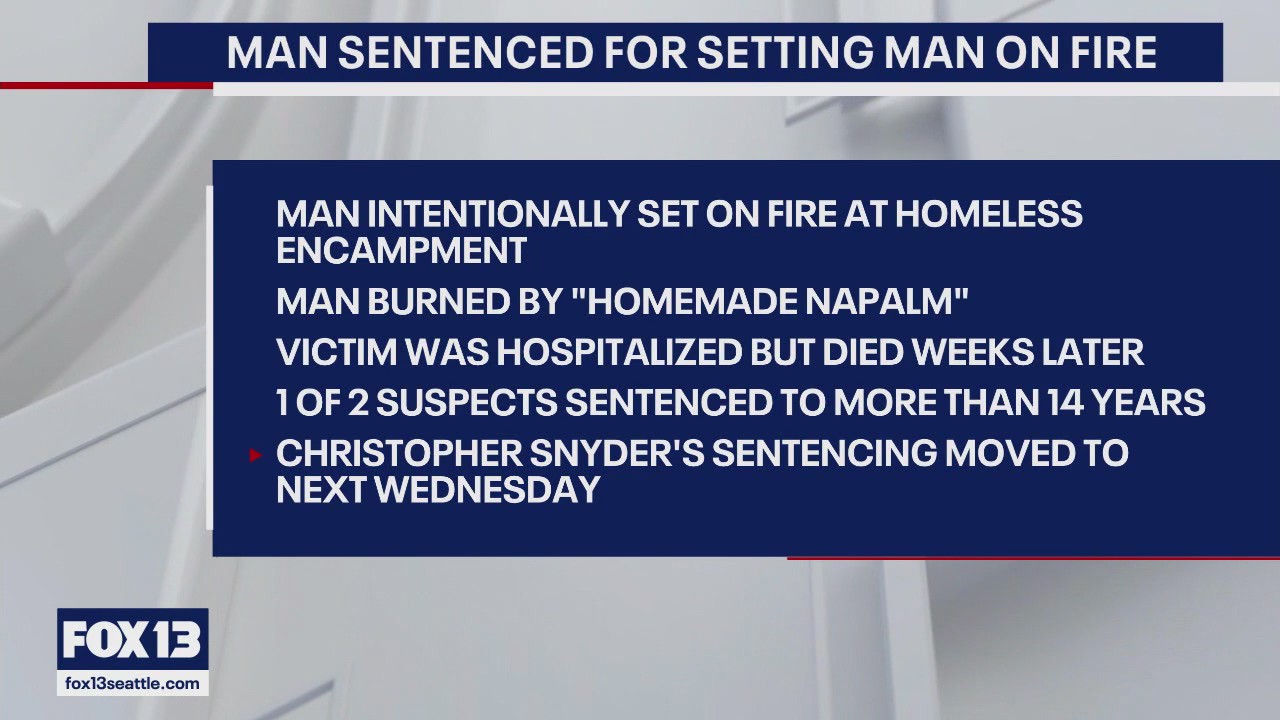 Man sentenced to over 14 years for deadly Olympia homeless camp fire