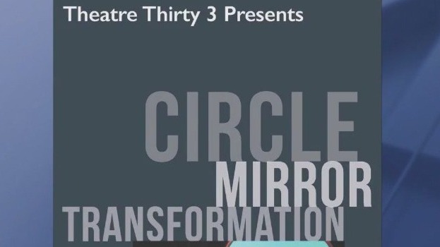 Theatre Thirty 3 Presents Circle Mirror Transformation