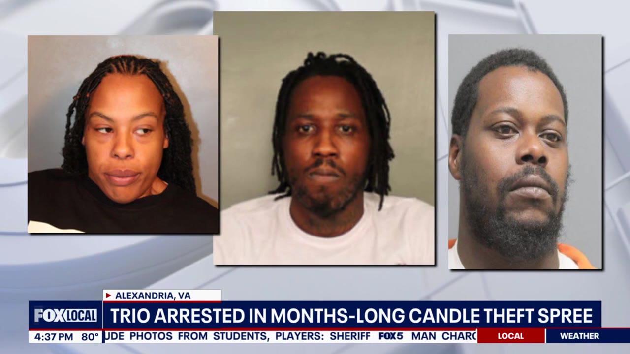 Trio arrested for months-long candle theft spree