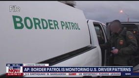 Border Patrol is monitoring U.S. drivers, AP reports