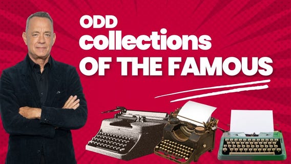 Strange Celebrity Collections