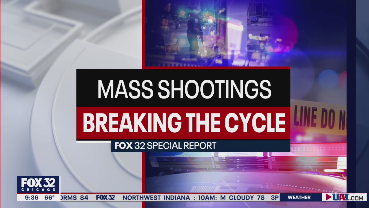 'Breaking the Cycle': FOX 32 Special Report to focus on mass shooting crisis