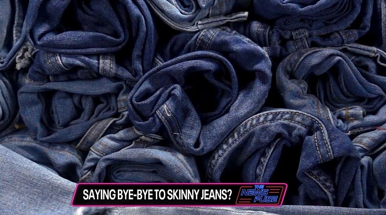 The News Fuse: Are skinny jeans still around?