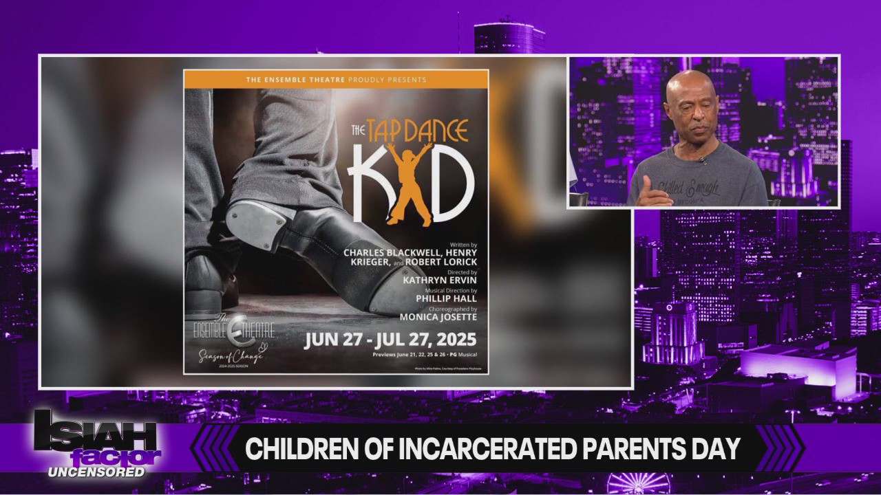 Ensemble Theatre to host event for 'Children of Incarcerated Parents' Day' | Isiah Factor Uncensored