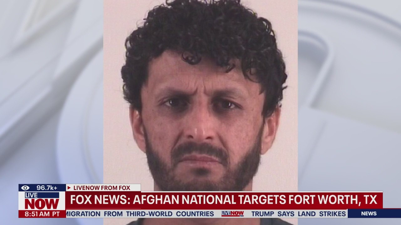 Afghan national targets Fort Worth, TX