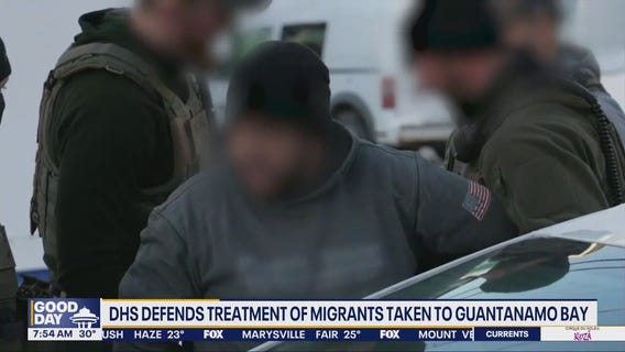 DHS defends treatment of migrants taken to Guantanamo Bay