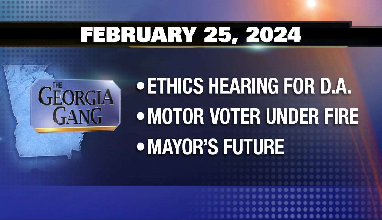 The Georgia Gang: Feb. 25, 2024