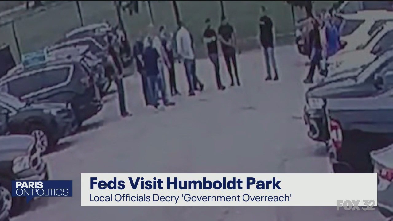 Paris on Politics: Local officials decry 'government overreach' after feds visit Humboldt Park