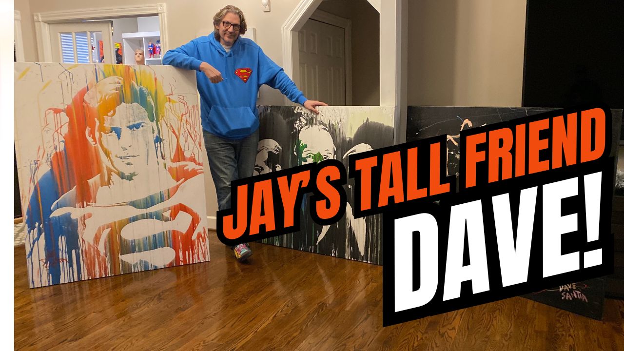 Jay?s Tall Friend Dave