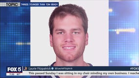 LIKE IT OR NOT: Things younger than Tom Brady