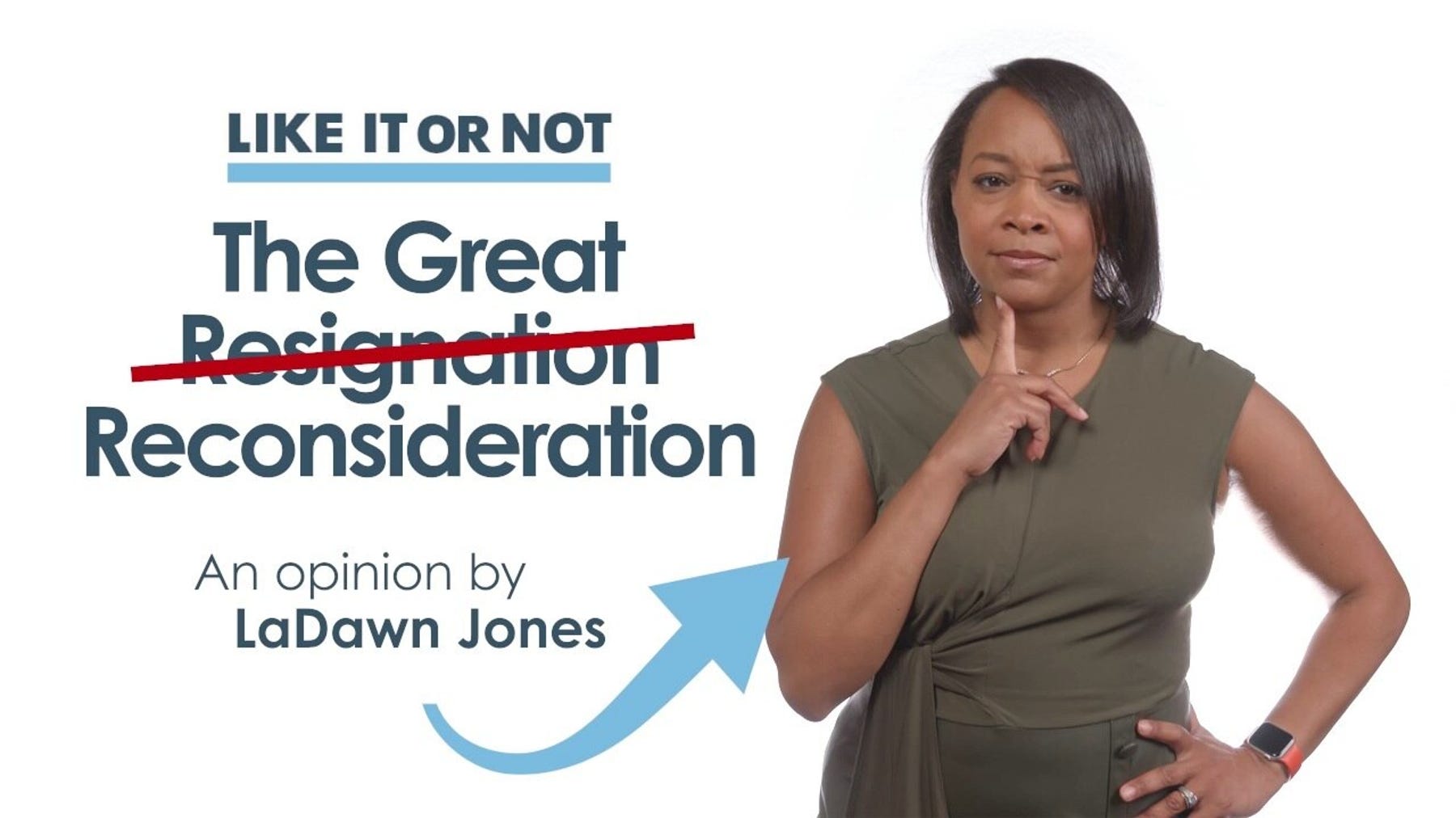 Like It or Not: The Great Reconsideration