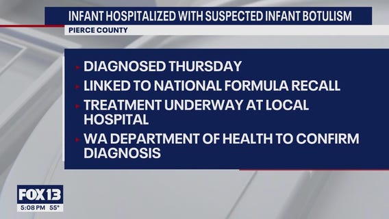 Pierce County infant hospitalized with suspected botulism linked to baby formula recall