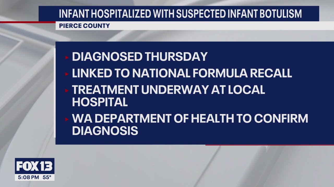 Pierce County infant hospitalized with suspected botulism linked to baby formula recall