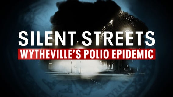 Silent Streets: Wytheville's Polio Epidemic