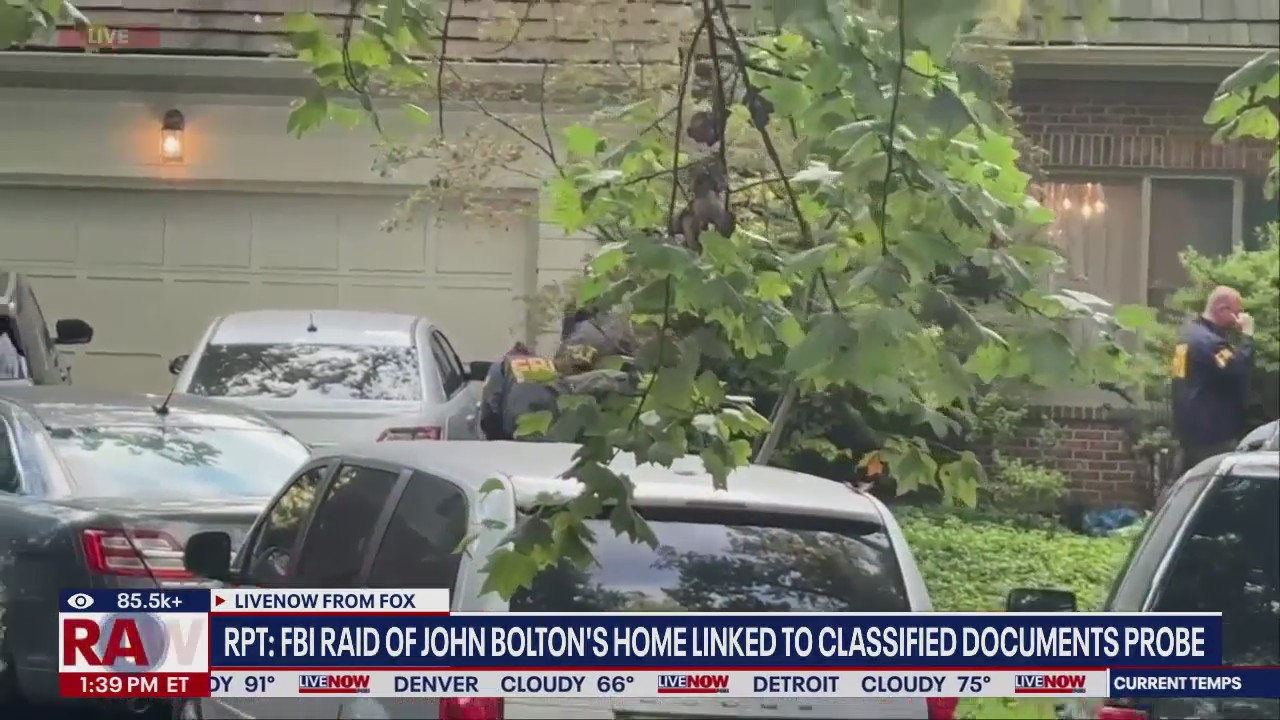 RPT: FBI raid of John Bolton's home linked to probe