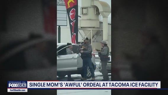 WA mom recounts 'awful' ordeal at Tacoma ICE facility