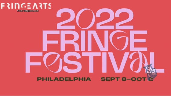 Fringe Arts: 2022 Fringe Festival creates artistic experiences across Philadelphia
