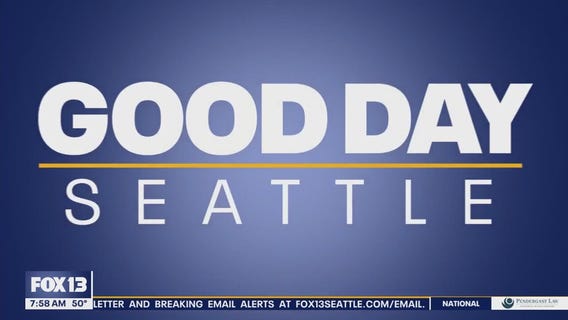 Good Day Seattle at 8am on Monday, 5/12