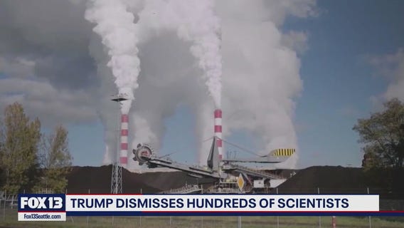 Trump dismisses hundreds of climate scientists