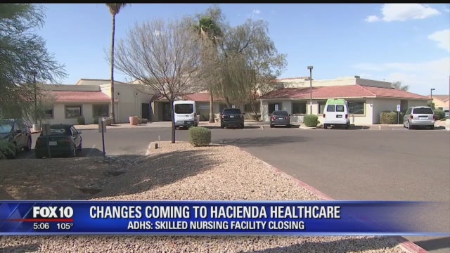 ADHS: Hacienda's Skilled Nursing Facility to close