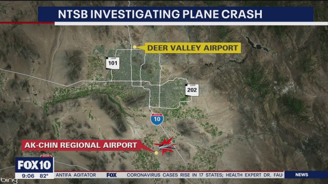 FAA, NTSB investigating plane crash near Ak-Chin Regional Airport in Maricopa