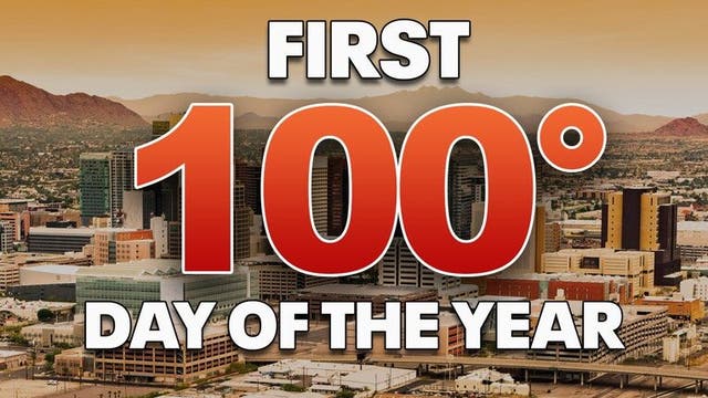 Phoenix sees first 100°F day of 2022, National Weather Service says