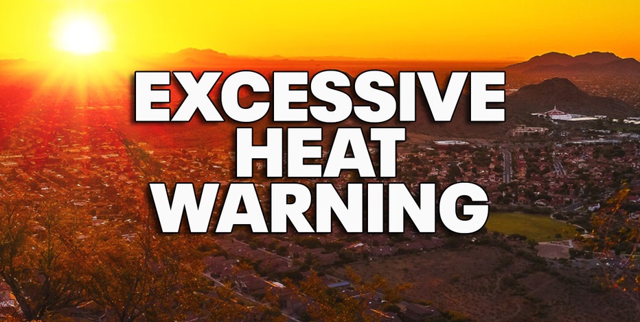 Arizona weather forecast: Excessive Heat Warning issued for Phoenix area