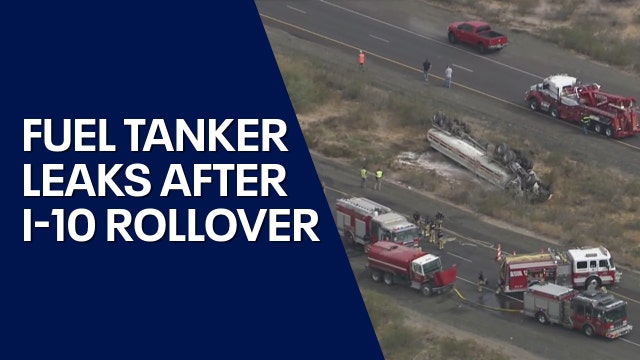 Over 7,600 gallons of fuel leaks onto I-10 after semi crash in Tonopah