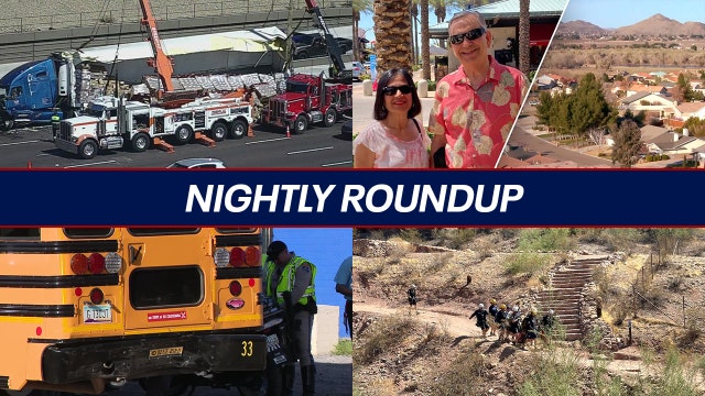 Nightly Roundup: Messy aftermath from freeway crash; what retirees are saying about Arizona