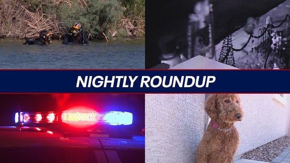 Nightly Roundup: Sad end to search for missing man; shocking crime in Downtown Phoenix