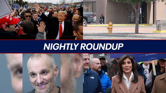 Nightly Roundup: 2024 Election latest; Arizona man accused of shocking crime