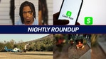 Arrest made in Arizona woman's murder; deadline nears for Cash App claims | Nightly Roundup