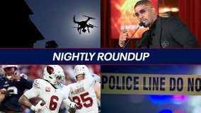 Drone hysteria in Arizona; deadly crash in Phoenix l Nightly Roundup