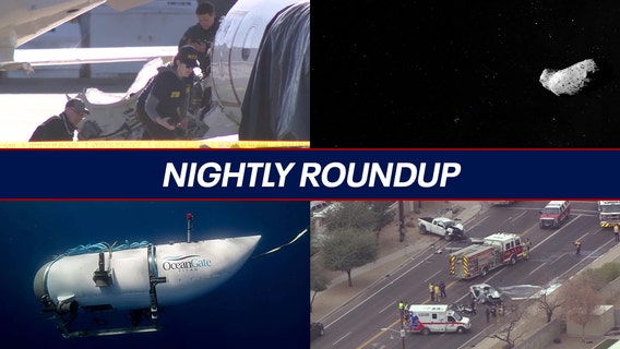 New details in Scottsdale plane crash; Titan submersible audio released | Nightly Roundup