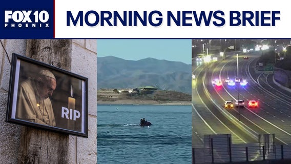 Pope Francis dies; man drowns at Lake Pleasant l Morning News Brief