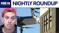 Tragic find at construction site, Gilbert takes action for public safety | Nightly Roundup